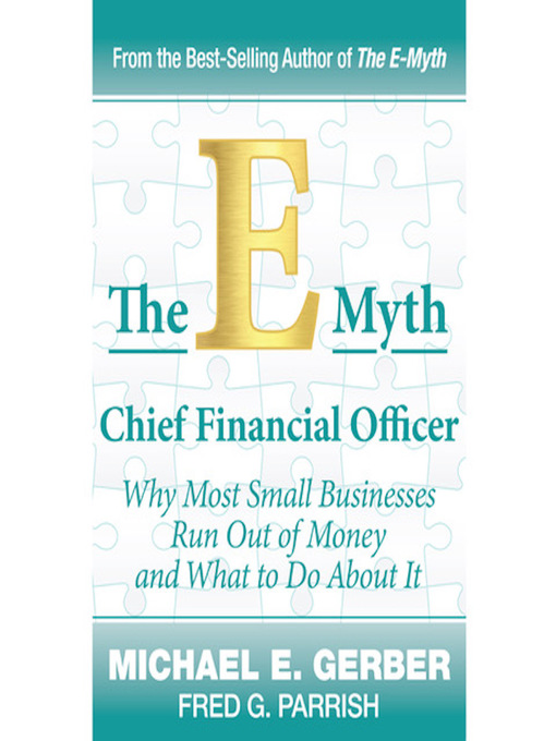 Title details for The E-Myth Chief Financial Officer by Michael E. Gerber - Available